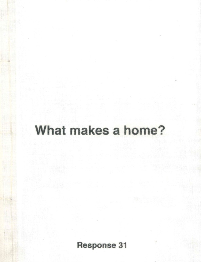 Response 30 What makes a home